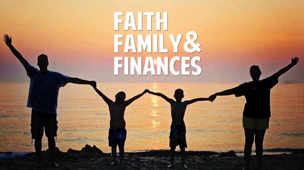 Faith Family & Finances