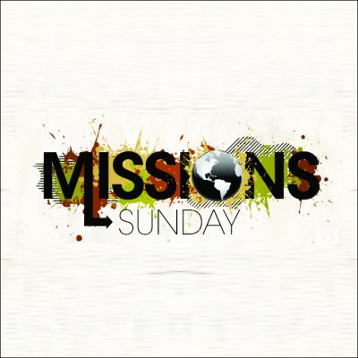 Missions Sunday - 2016