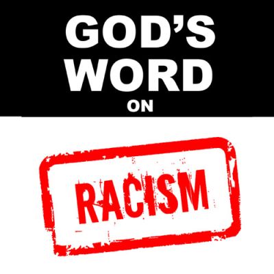 God's Word On Racism